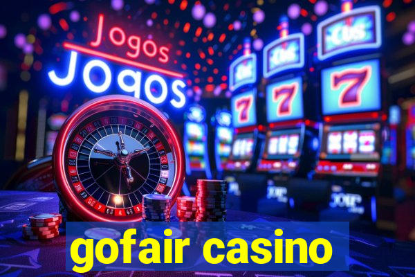 gofair casino