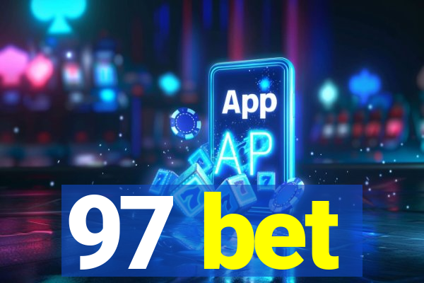 97 bet