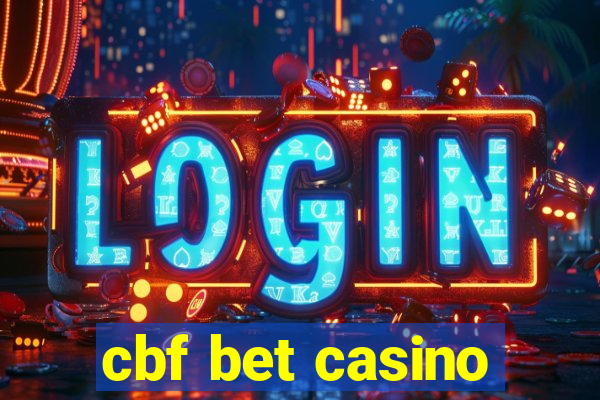 cbf bet casino