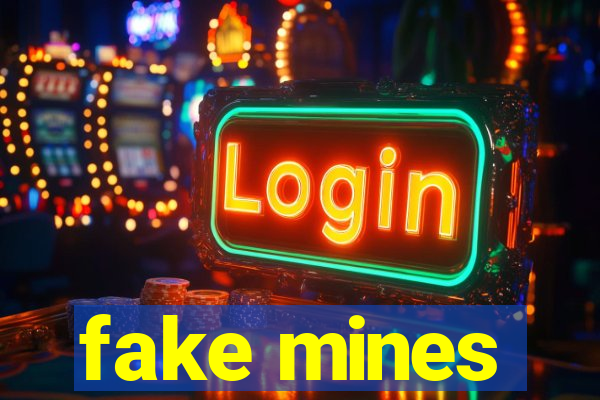 fake mines