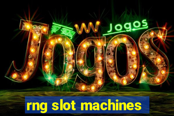 rng slot machines