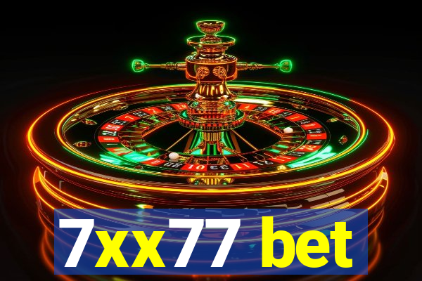 7xx77 bet