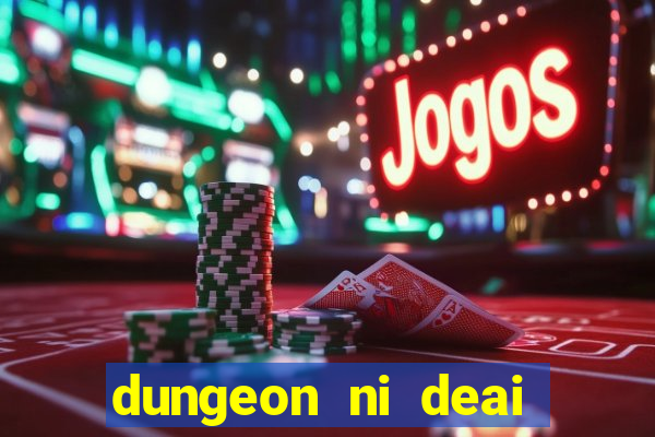 dungeon ni deai segunda temporada dublado