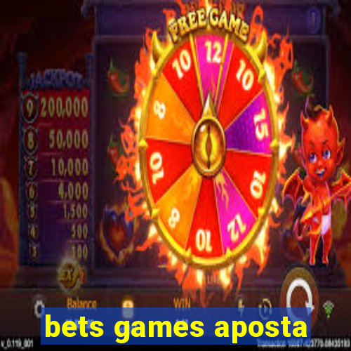 bets games aposta