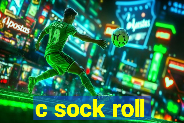 c sock roll