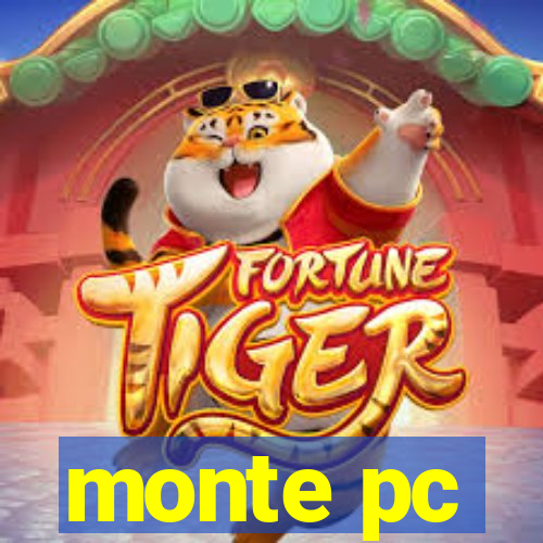 monte pc