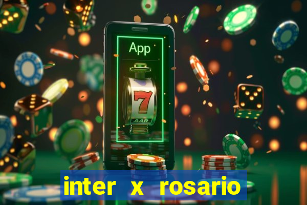 inter x rosario central onde assistir