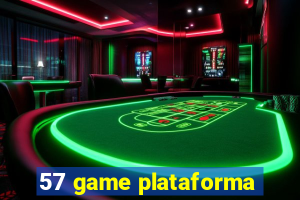 57 game plataforma