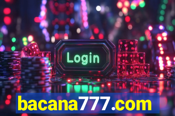 bacana777.com