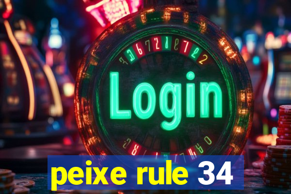 peixe rule 34