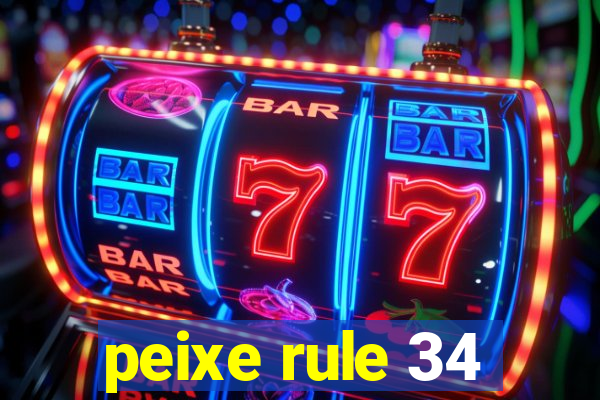 peixe rule 34