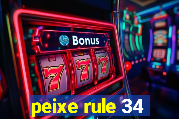 peixe rule 34