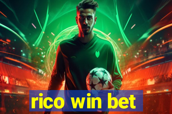 rico win bet