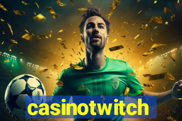 casinotwitch