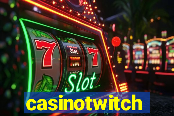 casinotwitch