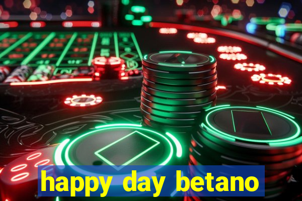 happy day betano