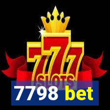 7798 bet