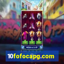 10fofocapg.com