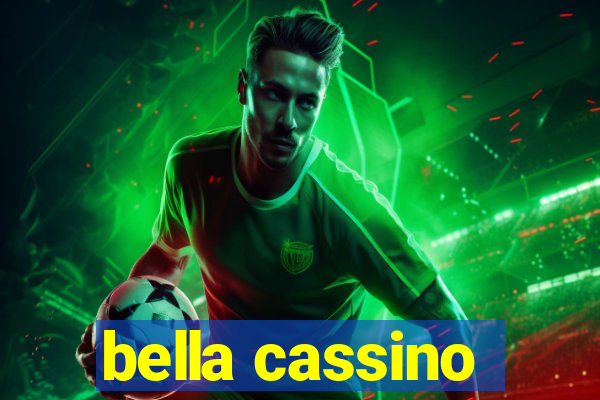 bella cassino