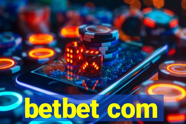 betbet com