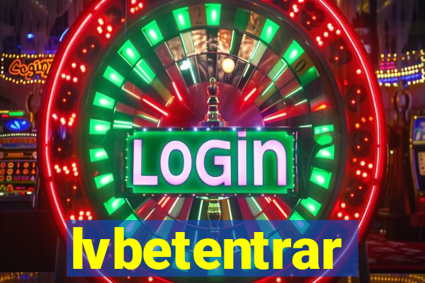 lvbetentrar