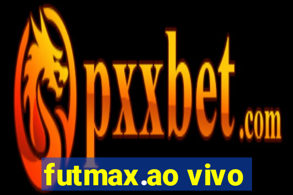 futmax.ao vivo