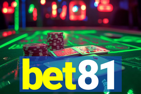 bet81