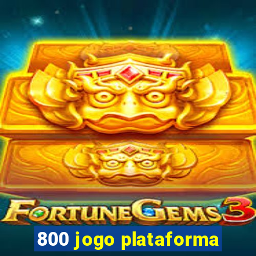 800 jogo plataforma