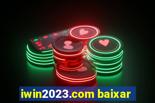 iwin2023.com baixar