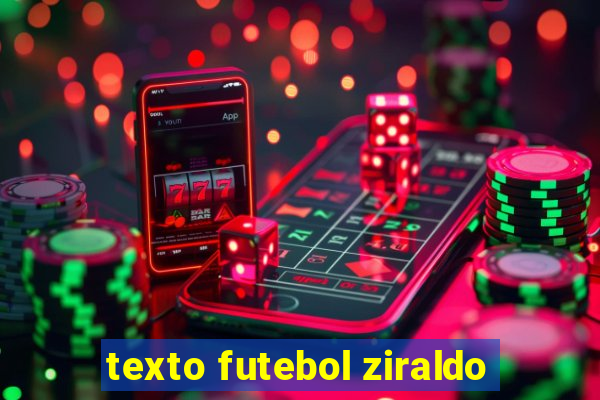 texto futebol ziraldo