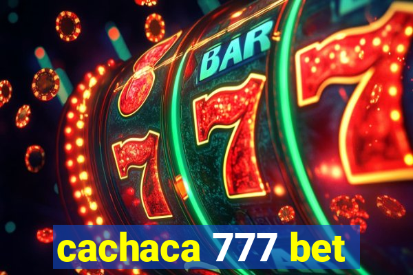 cachaca 777 bet