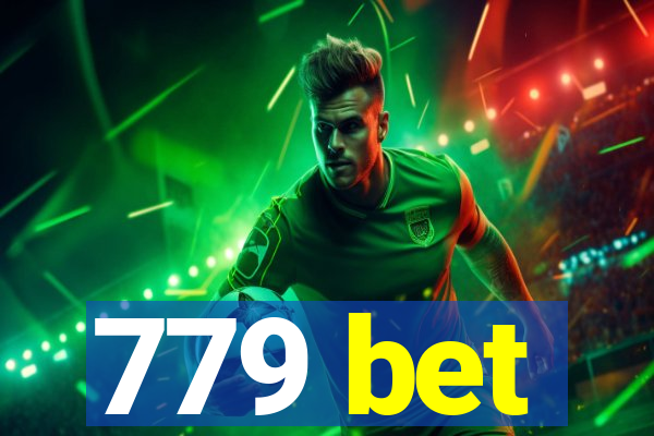 779 bet