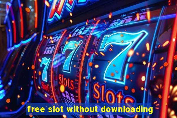 free slot without downloading