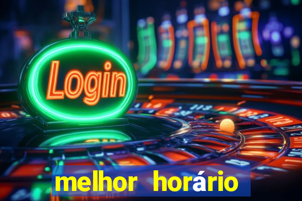 melhor horário para jogar cash mania