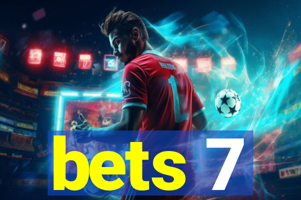 bets 7