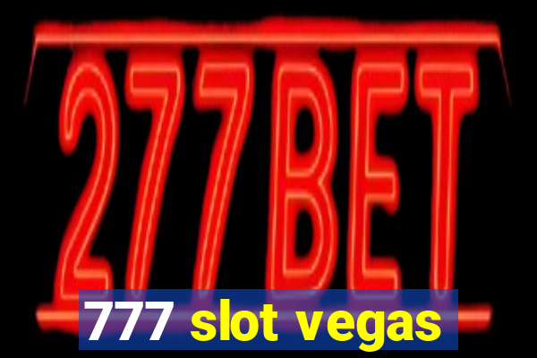 777 slot vegas