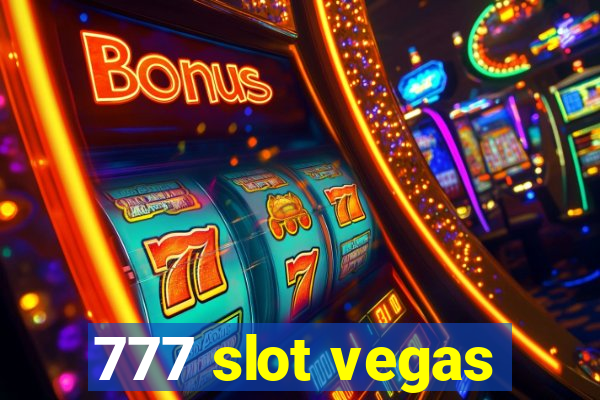 777 slot vegas