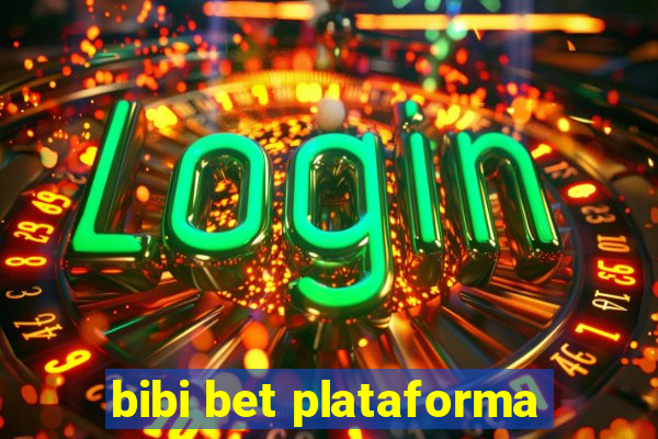 bibi bet plataforma