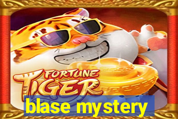 blase mystery