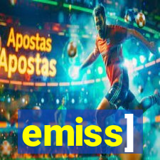 emiss]