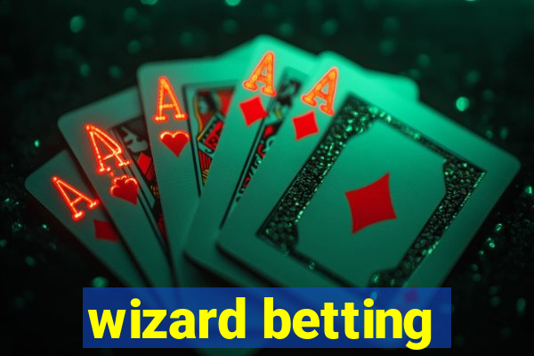 wizard betting