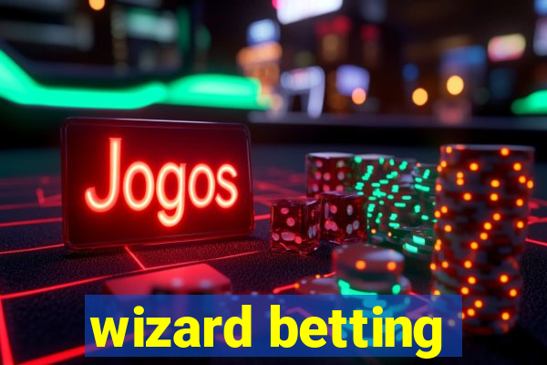 wizard betting