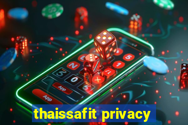 thaissafit privacy