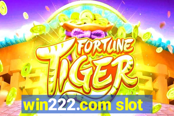 win222.com slot