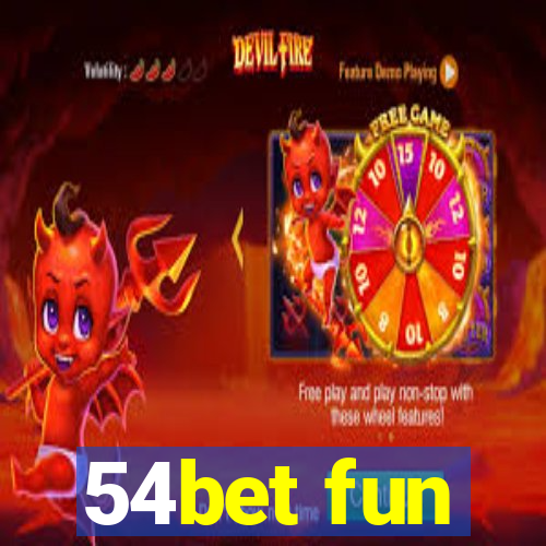 54bet fun