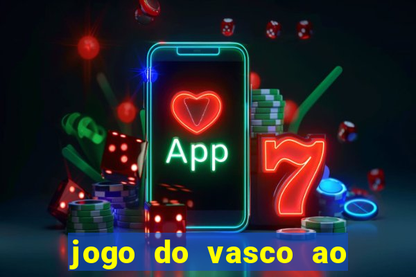 jogo do vasco ao vivo em hd