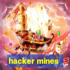 hacker mines