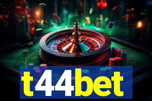 t44bet