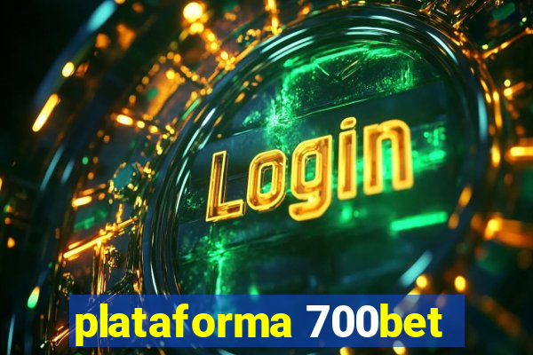 plataforma 700bet