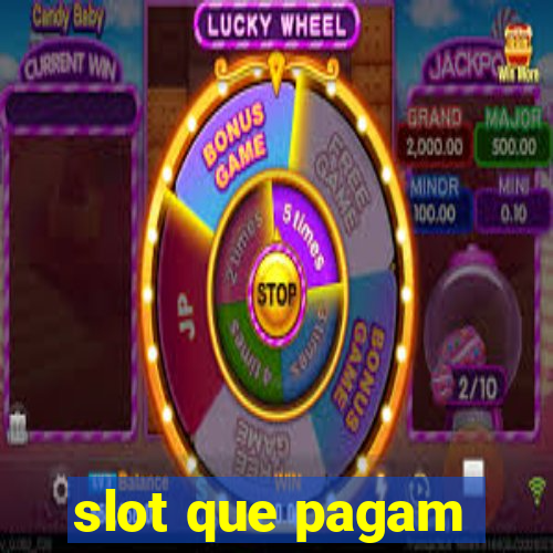 slot que pagam